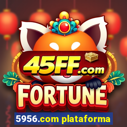 5956.com plataforma